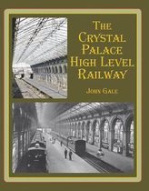 The Crystal Palace High Level Railway