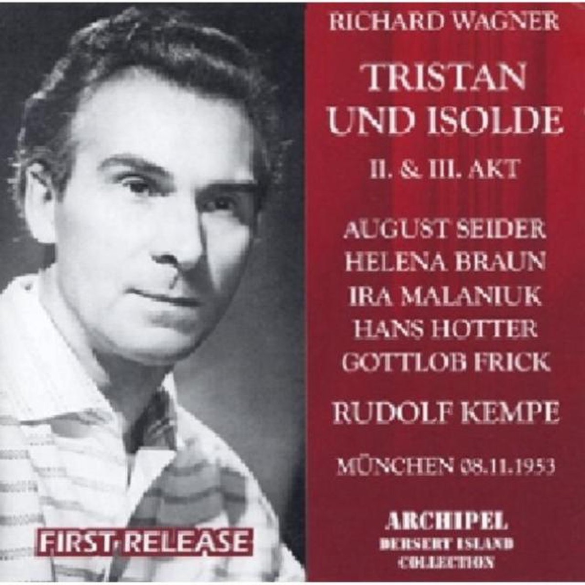 Wagner: Tristan & Isolde: Akt 2 & 3