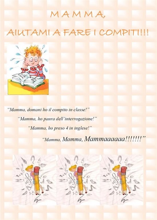 Mamma, Aiutami a Fare i Compiti! - cover