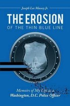 The Erosion of the Thin Blue Line