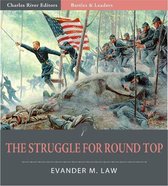 Battles and Leaders of the Civil War: The Struggle for Round Top (Illustrated)