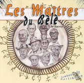 Various Artists - Les Maîtres Du Bele (CD)