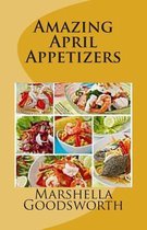 Amazing April Appetizers