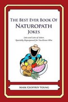 The Best Ever Book of Naturopath Jokes