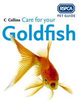 RSPCA Pet Guide - Care for your Goldfish (RSPCA Pet Guide)