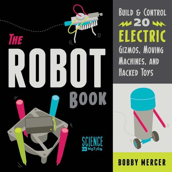 Science in Motion - The Robot Book - cover