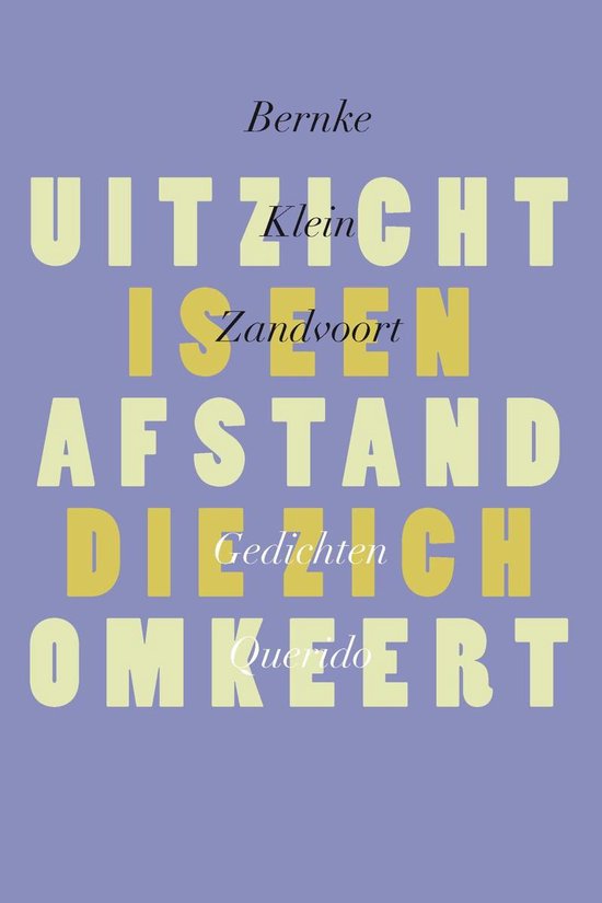 Cover van het boek 'Uitzicht is een afstand die zich omkeert'