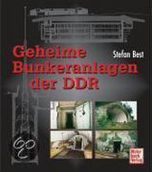 Geheime Bunkeranlagen der DDR