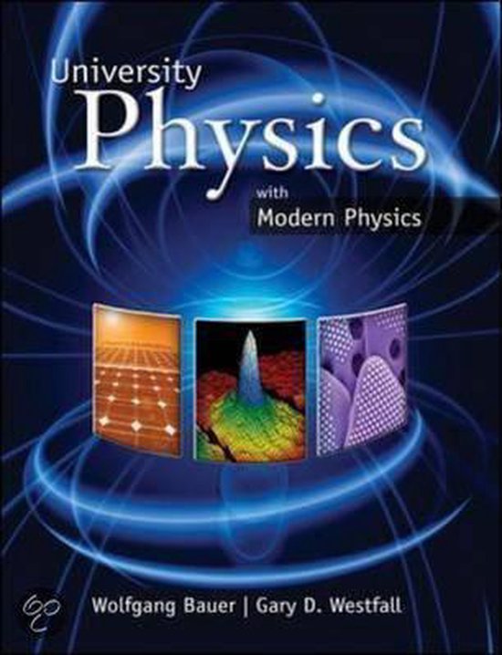 University Physics with Modern Physics 9780077354787 Wolfgang W. Bauer Boeken