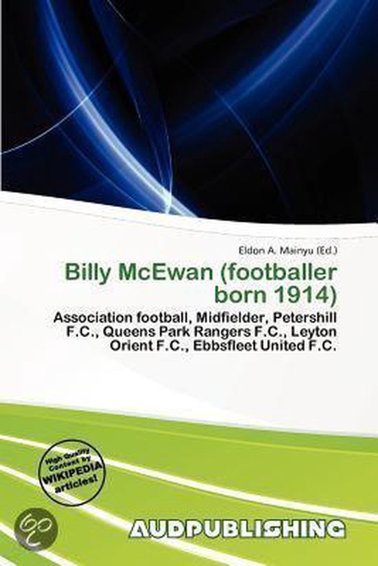 Billy McEwan (Footballer Born 1914) 9786139523313 Boeken