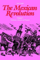 The Mexican Revolution, Volume 1
