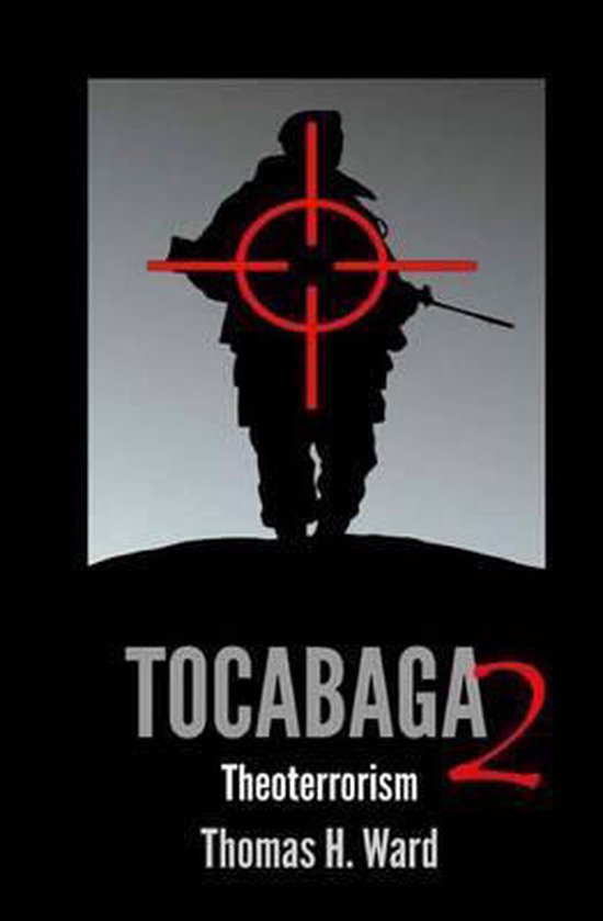 The Tocabaga Chronicles: A Jack Gunn Suspense Thriller- Toca ... - cover