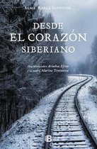 Desde el corazon siberiano / From the Heart of Siberia