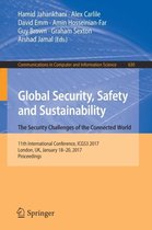 Global Security, Safety and Sustainability - The Security Challenges of the Connected World