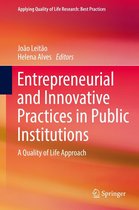 Applying Quality of Life Research - Entrepreneurial and Innovative Practices in Public Institutions