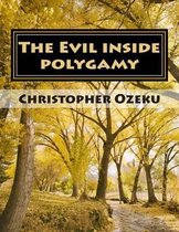 The Evil inside Polygamy