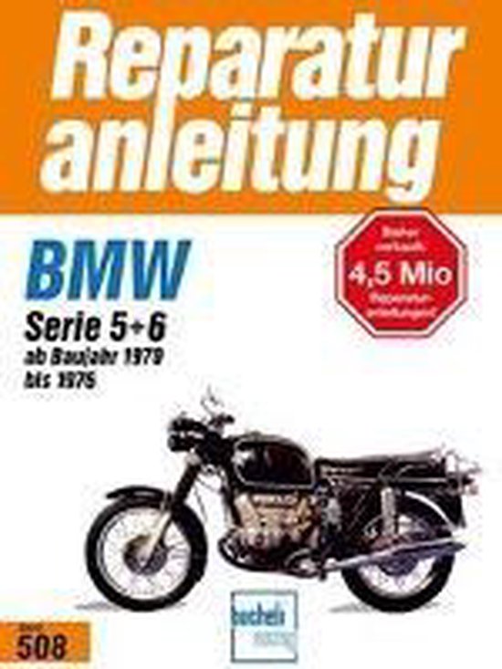 Reparatiehandleiding voor BMW Serie 5+6, vanaf bouwjaar 1979 t/m 1975, met afbeelding van een zwarte motorfiets.