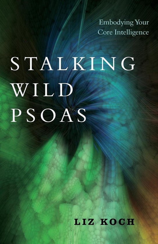 Stalking Wild Psoas - cover