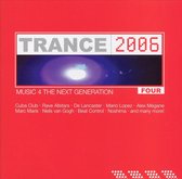 Trance 2006, Vol. 4: Music 4 the Next Generation