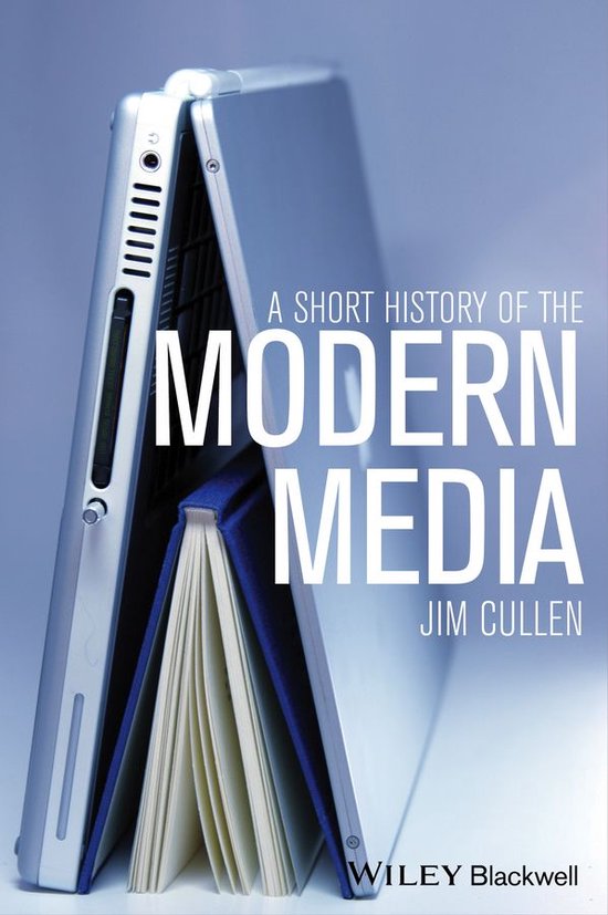 A Short History of the Modern Media - cover