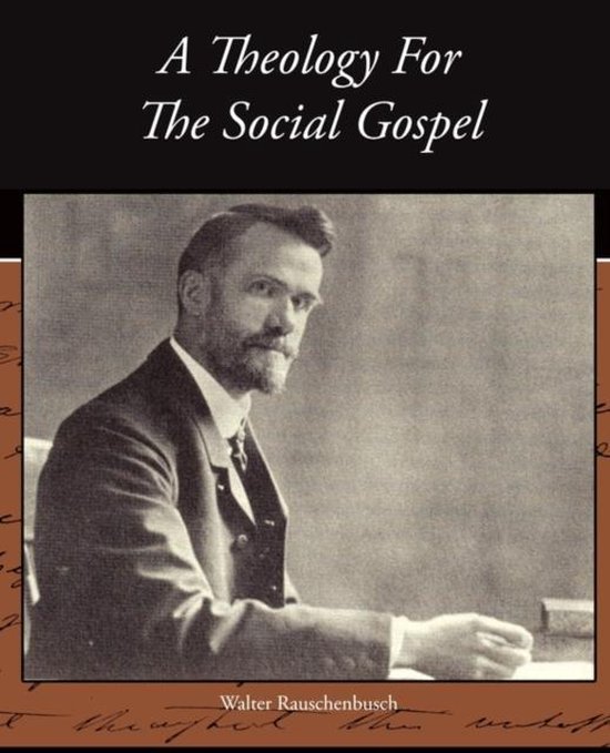 Foto: A theology for the social gospel