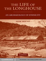 The Life of the Longhouse
