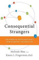 Consequential Strangers