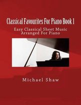Classical Favourites For Piano Book 1