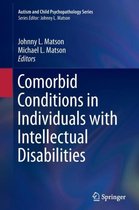 Autism and Child Psychopathology Series- Comorbid Conditions in Individuals with Intellectual Disabilities