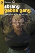 Sbrang Gabba Gang