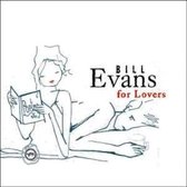 Bill Evans For Lovers