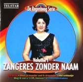 De Regenboog Serie: Zangeres Zonder Naam, Vol. 1