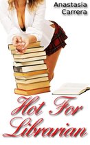 Hot For Librarian
