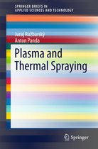 SpringerBriefs in Applied Sciences and Technology - Plasma and Thermal Spraying