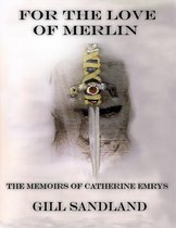 For the Love of Merlin