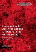 Literatures of the Americas- Mapping South American Latina/o Literature in the United States