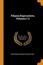 Filipina Esperantisto, Volumes 1-2