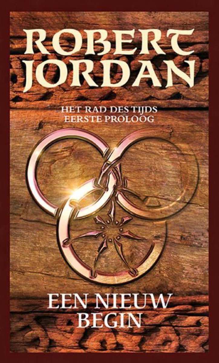 Het Rad des Tijds 0 - Een Nieuw Begin, Robert Jordan | 9789024558803 |  Boeken | bol.com