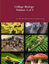 College Biology Volume 2 of 3