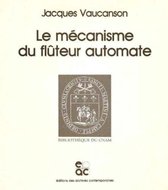 Le Mecanisme Du Fluteur Automate