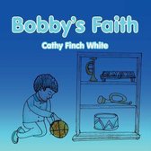 Bobby's Faith