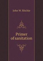 Primer of sanitation