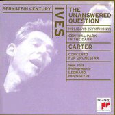 Bernstein Century - Ives: Unanswered Question / New York PO