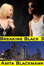 Breaking Black - Breaking Black 3