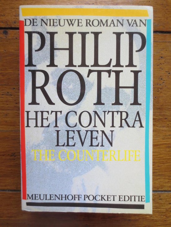 Het Contraleven - Philip Roth | Respetofundacion.org