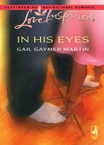 In His Eyes (Mills & Boon Love Inspired)