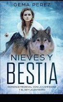 Nieves Y Bestia