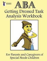 ABA Getting Dressed Task Analysis Workbook