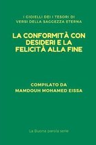 La Conformit Con Desideri E La Felicit Alla Fine