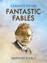 Classics To Go - Fantastic Fables